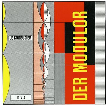Le Corbusier - Der Modulor