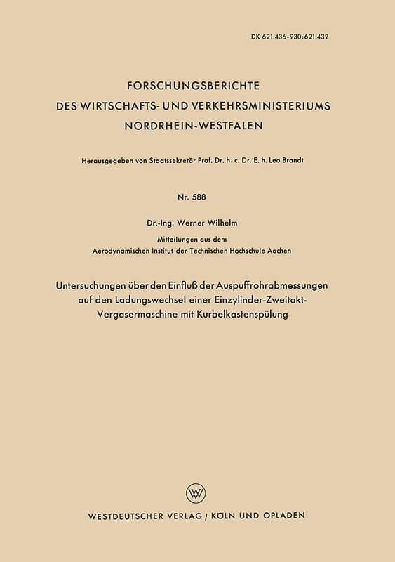 Untersuchungen über den Einfluß der Auspuffrohrabmessungen auf den Ladungswechsel einer Einzylinder-Zweitakt-Vergasermaschine mit Kurbelkastenspülung