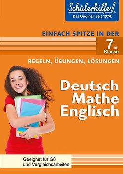 Deutsch, Mathe, Englisch in der 7. Klasse
