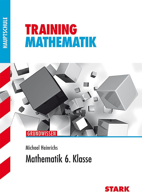 STARK Training Haupt-/Mittelschule - Mathematik 6. Klasse