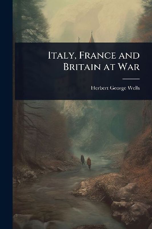 Italy, France and Britain at War