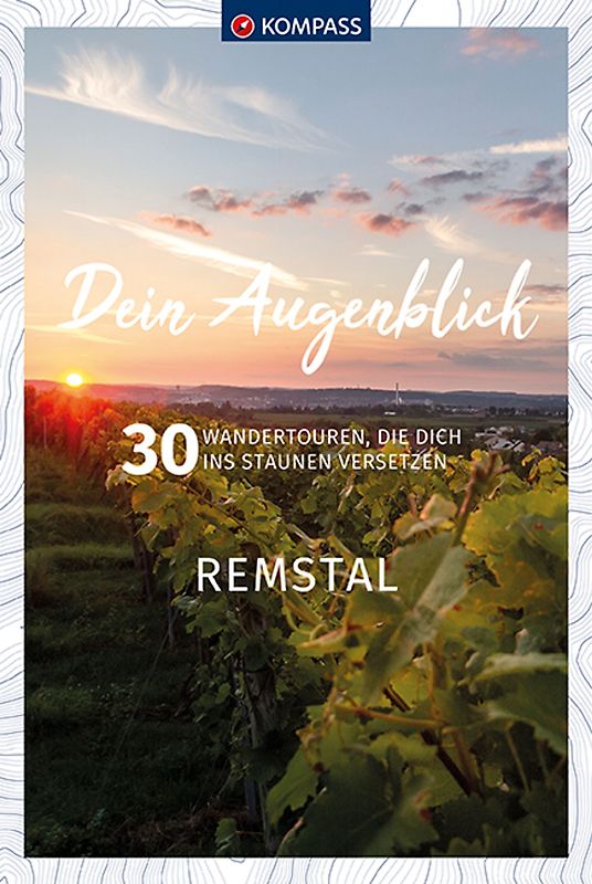 KOMPASS Dein Augenblick Remstal