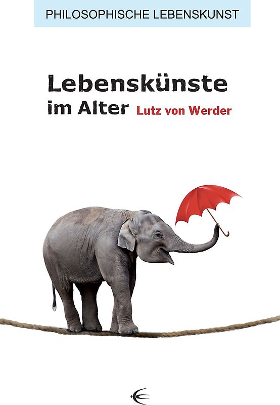 Lebenskünste im Alter