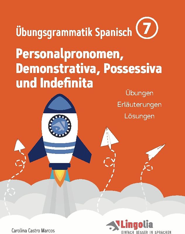 Lingolia Übungsgrammatik Spanisch Teil 7