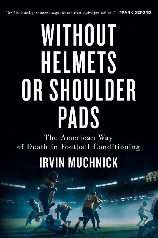 Without Helmets or Shoulder Pads