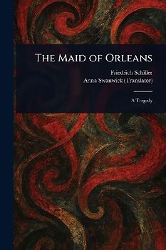 The Maid of Orleans