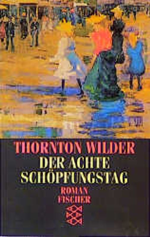 Der achte Schöpfungstag