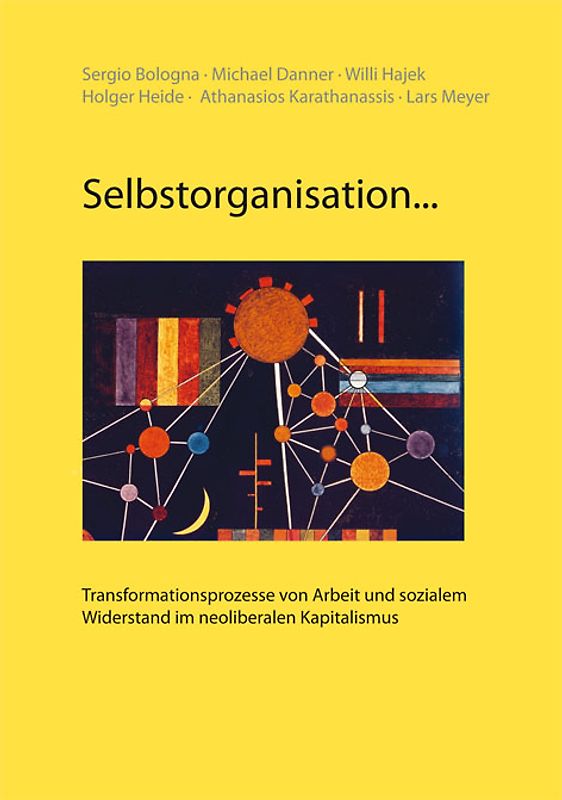 Selbstorganisation...