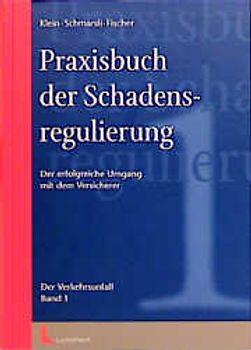 Praxisbuch der Schadensregulierung