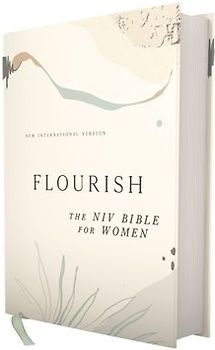 Flourish: The NIV Bible for Women, Hardcover, Multi-Color/Cream, Comfort Print