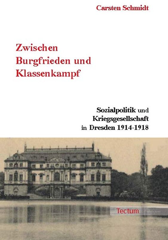 Zwischen Burgfrieden und Klassenkampf