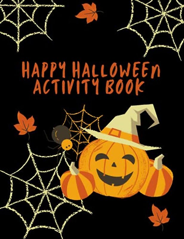 Happy Halloween Activity Book for Kids, Teens and young Adults: Coloring Book for Party with Maze, Sudoku and Word Search