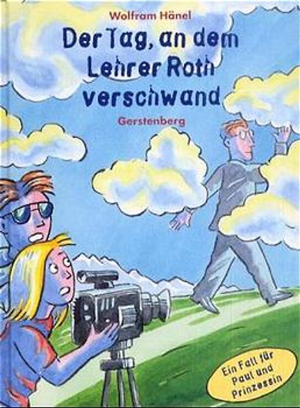 Der Tag, an dem Lehrer Roth verschwand