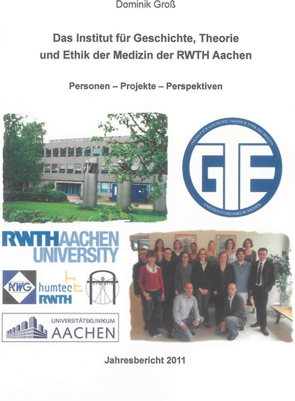 Das Institut für Geschichte, Theorie und Ethik der Medizin der RWTH Aachen