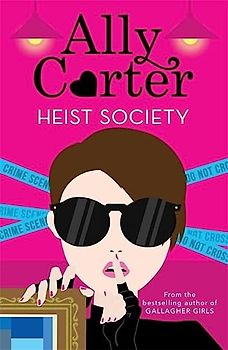 Heist Society: Book 1
