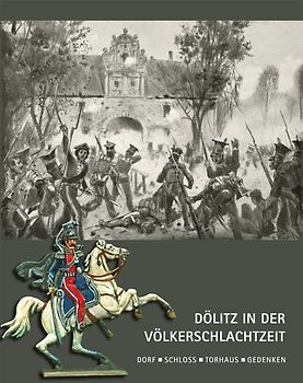 Dölitz in der Völkerschlachtzeit