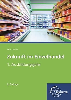 Zukunft im Einzelhandel 1. Ausbildungsjahr