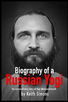 Biography of a Russian Yogi