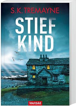 Stiefkind - S. K. Tremayne [Taschenbuch, Weltbild]