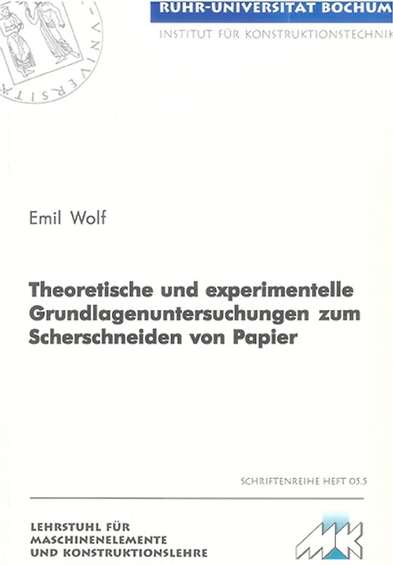 Theoretische und experimentelle Grundlagenuntersuchungen zum Scherschneiden von Papier