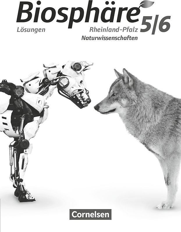 Biosphäre Sekundarstufe I - Gymnasium Rheinland-Pfalz - 5./6. Schuljahr