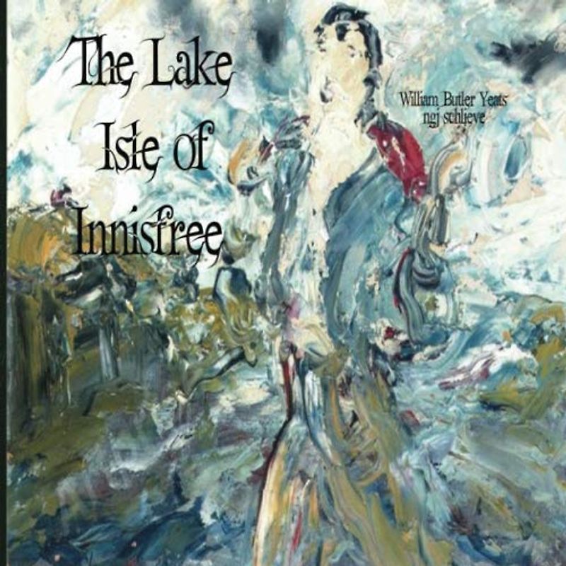 The Lake Isle of Innisfree: Song of Wandering Aengus: The Song of Wandering Aengus (It's A Classic, Baby, Band 8)