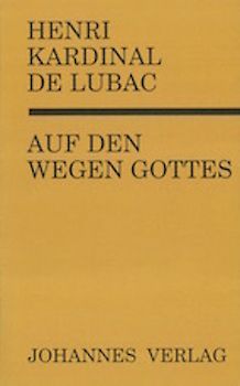 Auf den Wegen Gottes