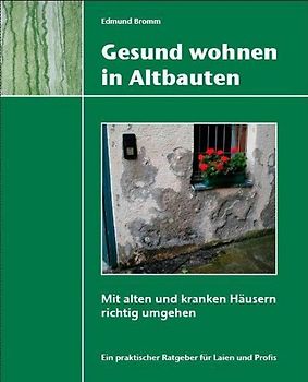 Gesund wohnen in Altbauten