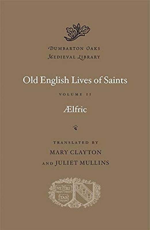 Old English Lives of Saints