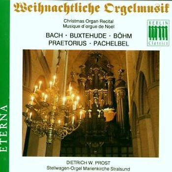 Dietrich W. Prost - Weihnachtliche Orgelmusik