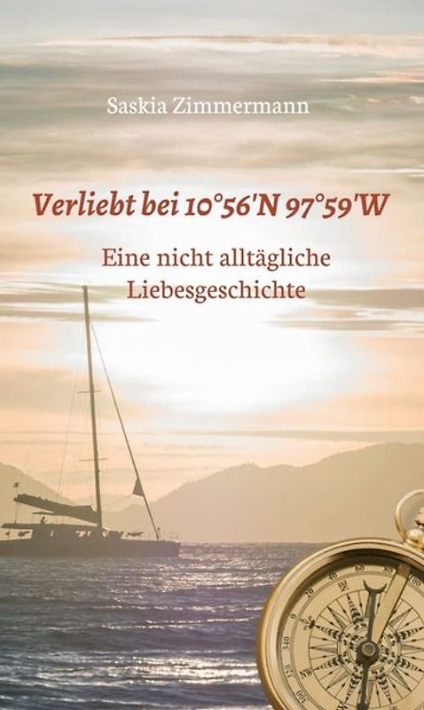 Verliebt bei 10°56‘ N 97°59‘ W