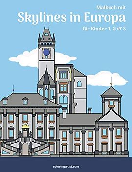 Malbuch mit Skylines in Europa für Kinder 1, 2 & 3