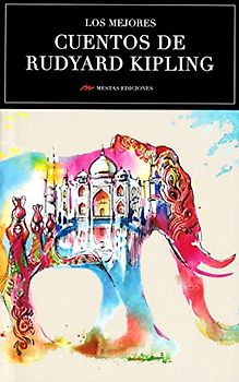 Los mejores cuentos de Rudyard Kipling