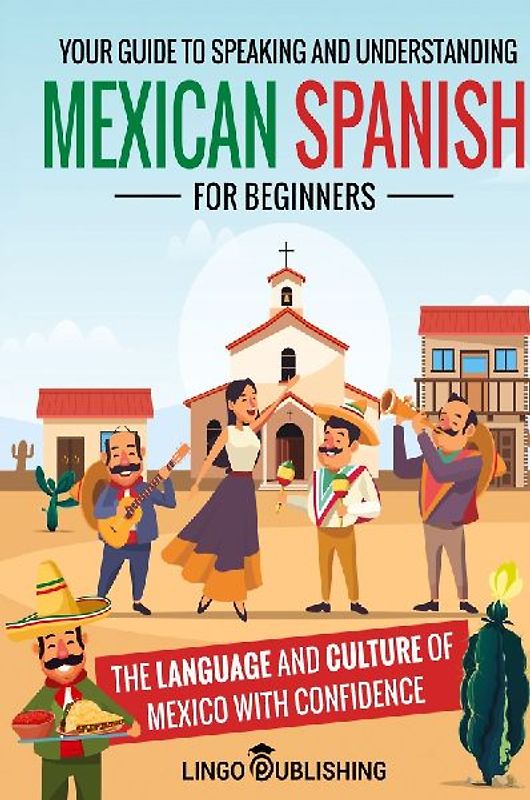 Mexican Spanish for Beginners