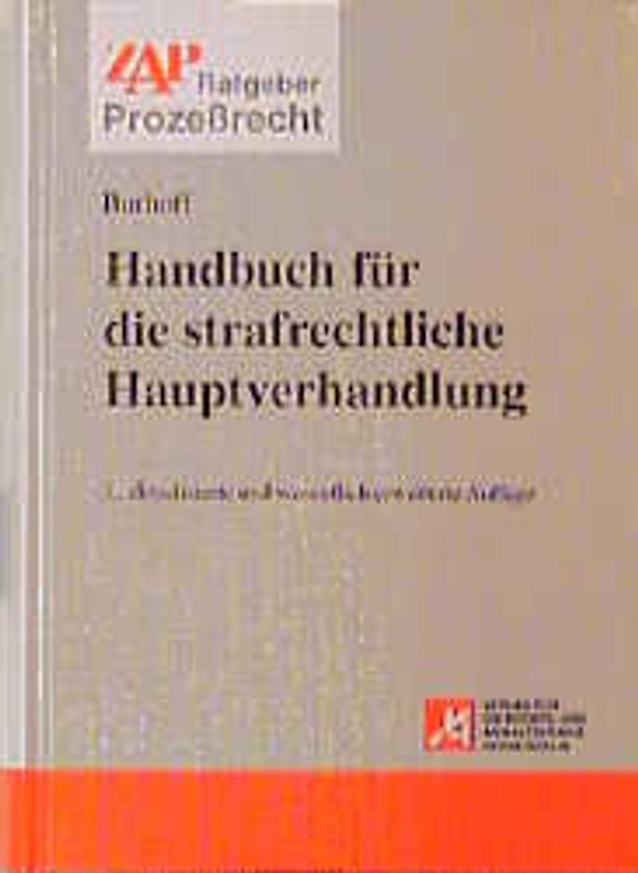 Handbuch für die strafrechtliche Hauptverhandlung
