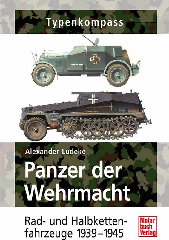 Panzer der Wehrmacht Band 2