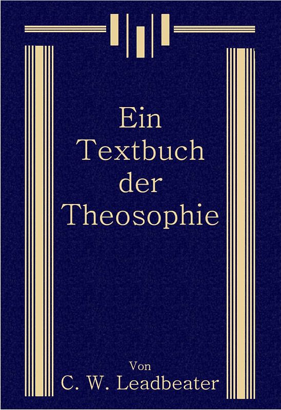 Ein Textbuch der Theosophie