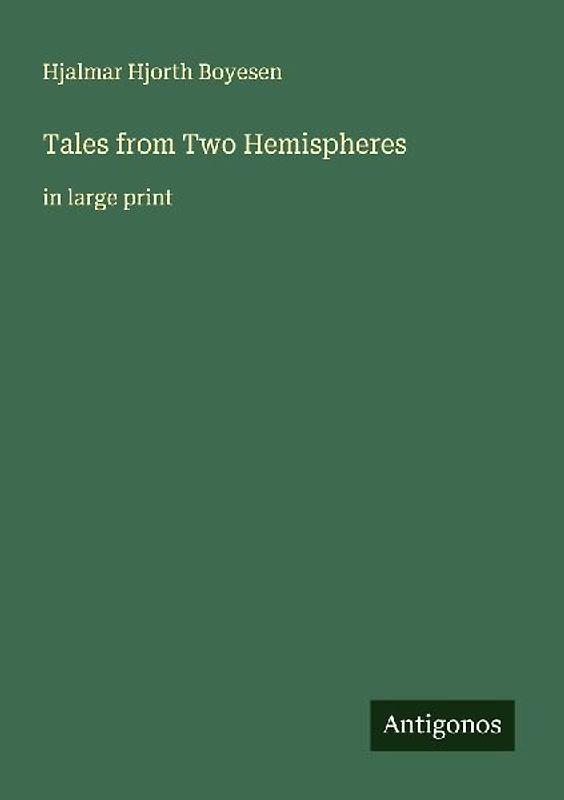 Tales from Two Hemispheres