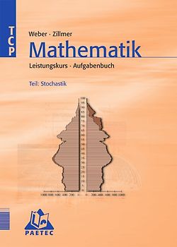 Theoria Cum Praxi 2001 / 11.-13. Schuljahr - Leistungskurs - Stochastik