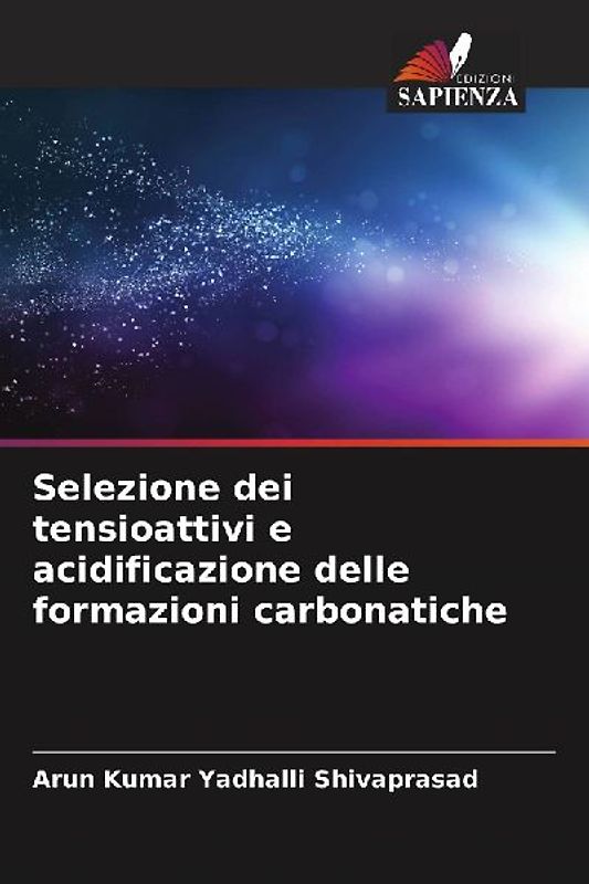 Selezione dei tensioattivi e acidificazione delle formazioni carbonatiche