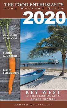 2020 - Key West & the Florida Keys - Restaurants