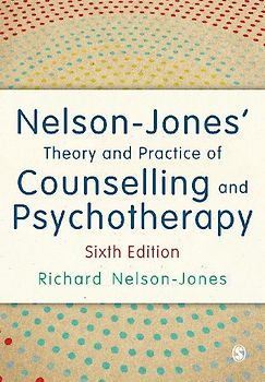 Nelson-Jones' Theory and Practice of Counselling and Psychotherapy