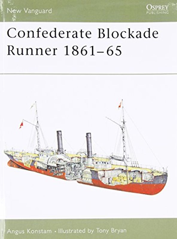 Confederate Blockade Runner 1861-65 (New Vanguard) - Angus Konstam