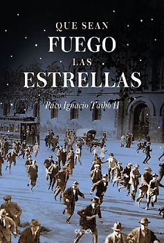Que sean fuego las estrellas : Barcelona, 1917-1923