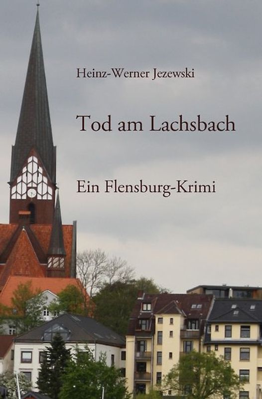 Flensburg-Krimis / Tod am Lachsbach