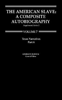 The American Slave--Texas Narratives
