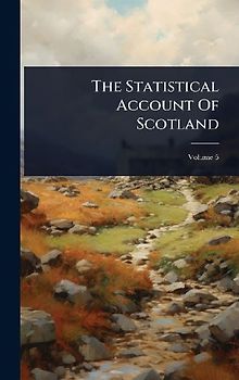 The Statistical Account Of Scotland