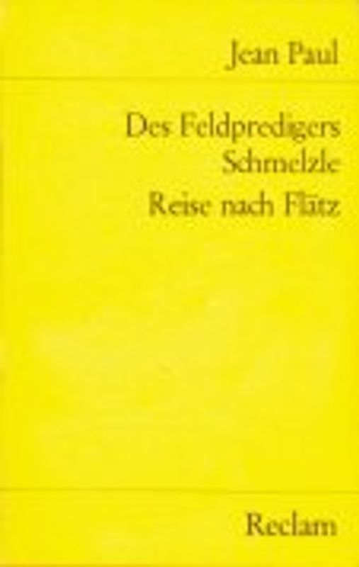 Des Feldpredigers Schmelzle Reise nach Flätz