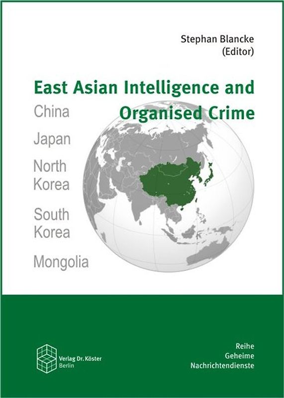 East Asian Intelligence and Organised Crime