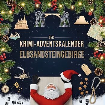 Der Krimi-Adventskalender Elbsandsteingebirge